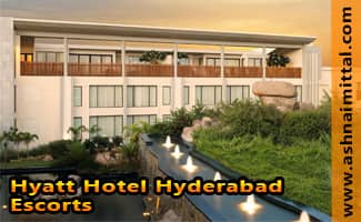 Hyatt Hotel Escorts Hyderabad